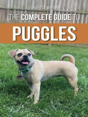 cover image of The Complete Guide to Puggles